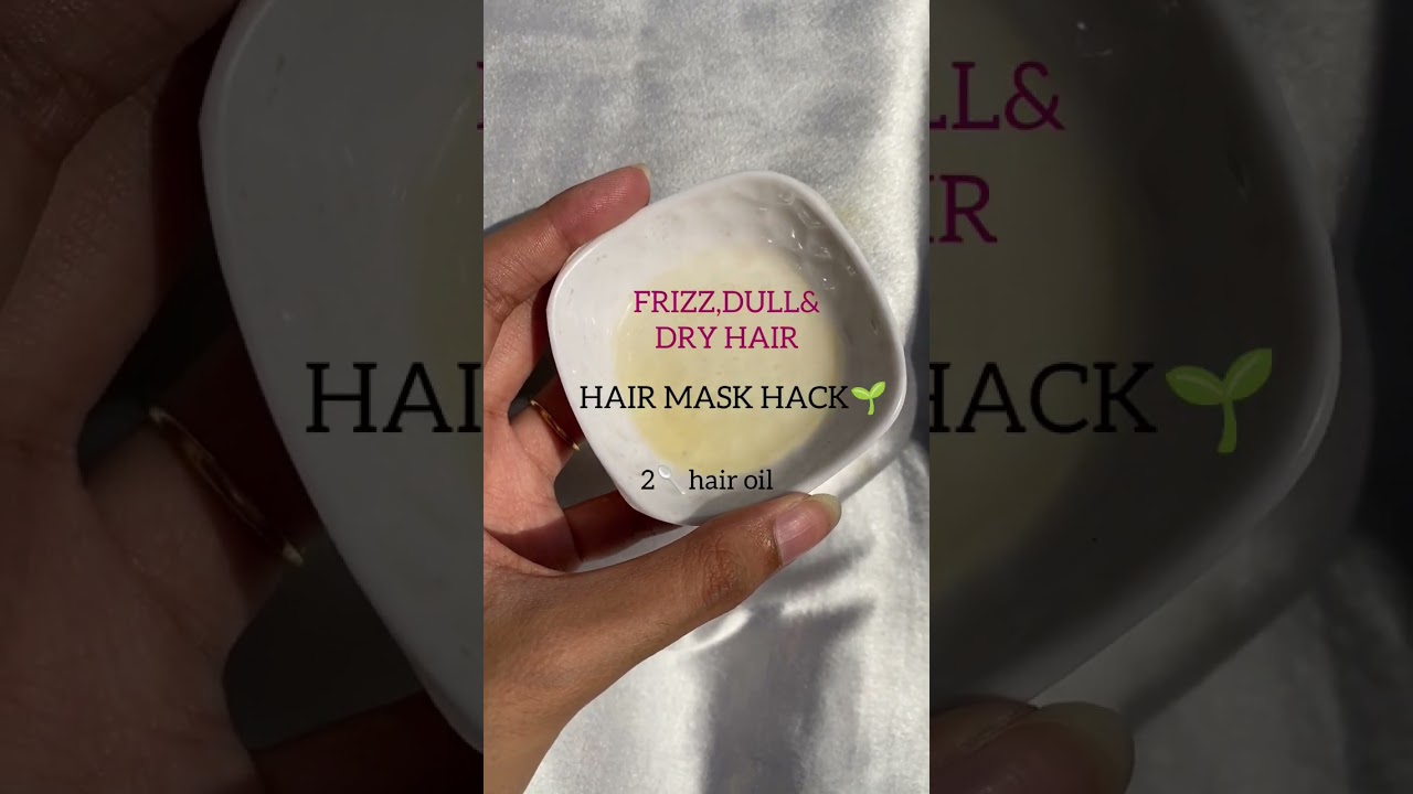 hair mask hack for dry and frizzy hair 