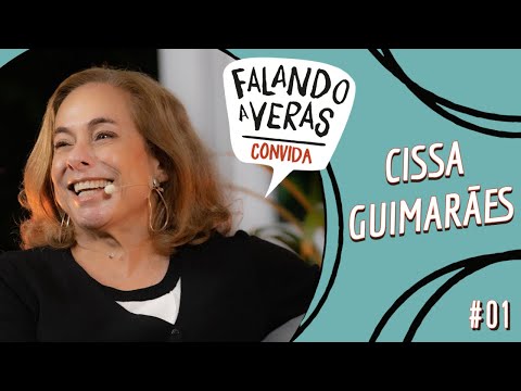 Falando a Veras Convida Cissa Guimarães