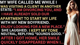 My Wife Called: “I’m Divorcing You—The House Is Already Sold!” She Laughed… But Then
