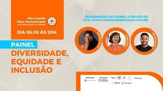 Diversidade, Equidade e Inclusão