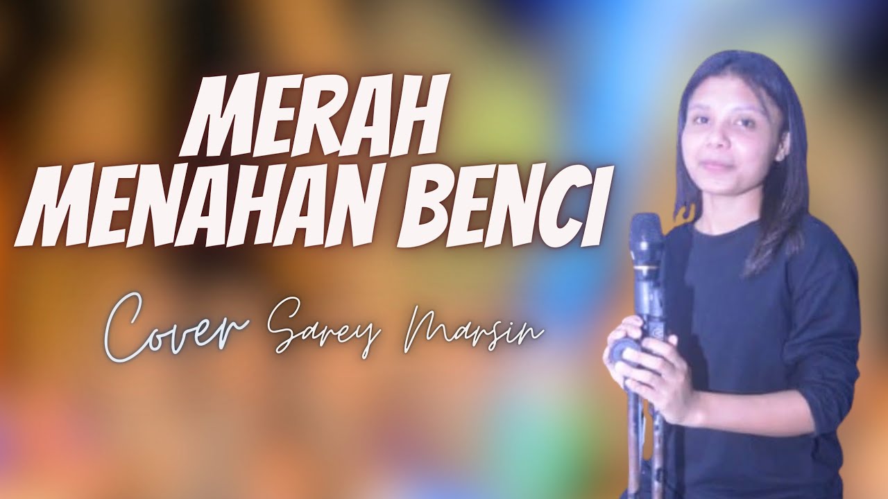Lagu Terbaru 2025 || Merah Menahan Benci || Cover Sary Marsin ft Rendhy Nifu