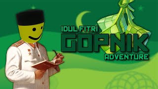 Idul Fitri Gopnik Adventure (Meme Tahun Depan)
