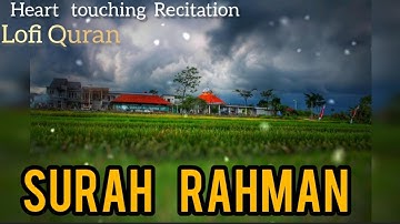 Surah Ar-Rahman (سورة الرحمن) Full|#quran #islam 