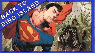 Back To Dinosaur Island | Superman Special #1