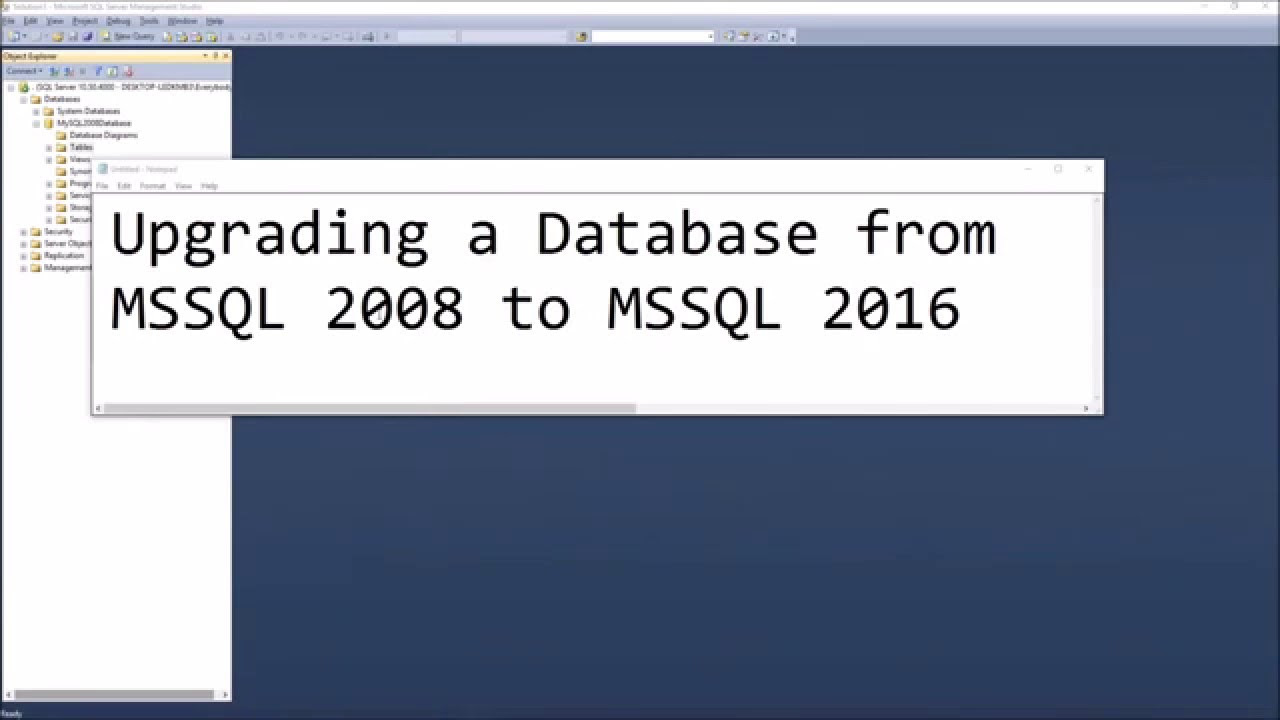 คุณสมบัติ sql server  2022  Upgrade a Database from Microsoft SQL 2008 to Microsoft SQL 2016