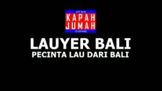 Video thumbnail of "Lauyer bali"