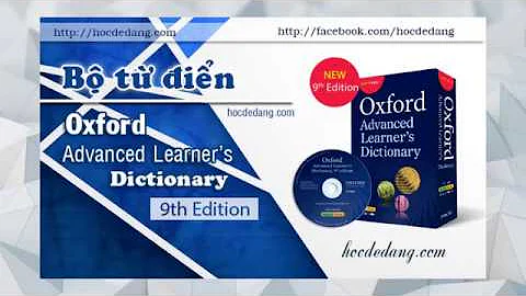 Hướng dẫn chi tiết cài đặt từ điển Oxford Dictionary 9th - Kèm link download