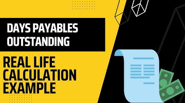 Days Payable Outstanding (DPO): Definition, Calculation, and Analysis