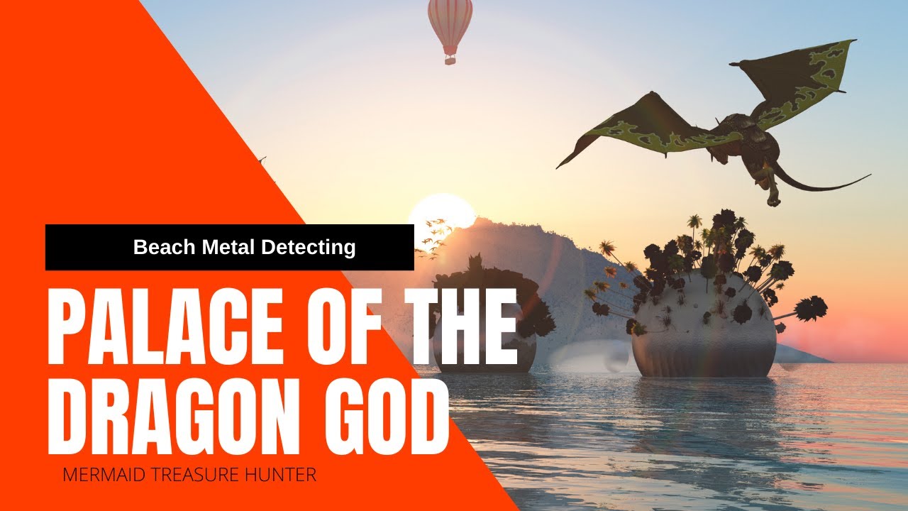 Beach Metal Detecting - The Palace of the Dragon God - $200 Found!