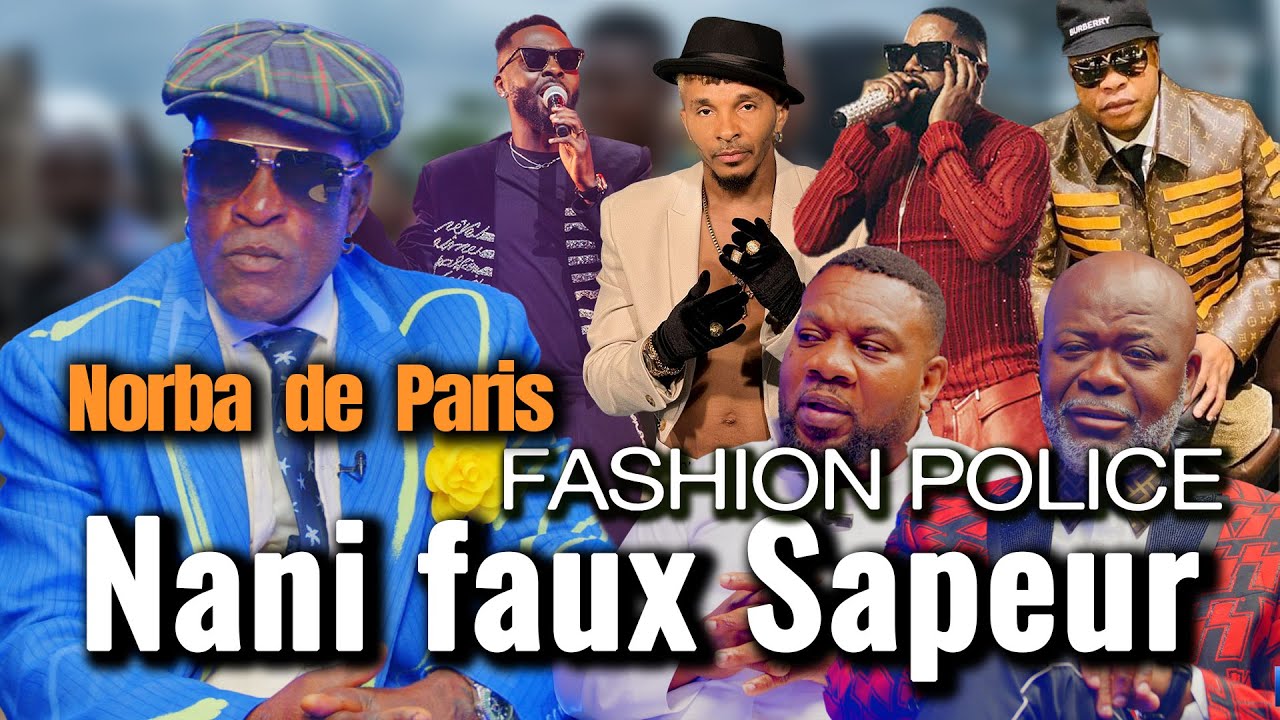 NORBAT de Paris : Nani faux sapeur? Fashion Police