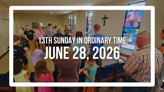 Catholic Mass Sunday, June 28, 2026