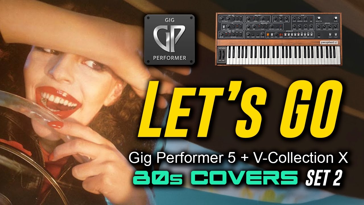 Let's Go The Cars Synth Keyboard Sounds Gig Performer 5 Arturia V ...