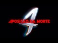 4 a posio da morte trailer oficial  04 de maio s 17h  no canal da sofiasantino