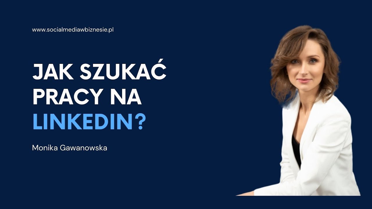 Jak szukać pracy na LinkedIn?
