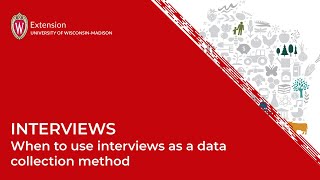 Interviews: When to use interviews as a data collection method