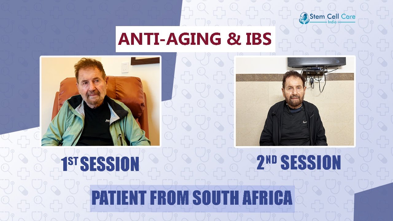 Before & After Healing: Stem Cell Therapy Journey for IBS & Anti-Ageing | Patient from South Africa