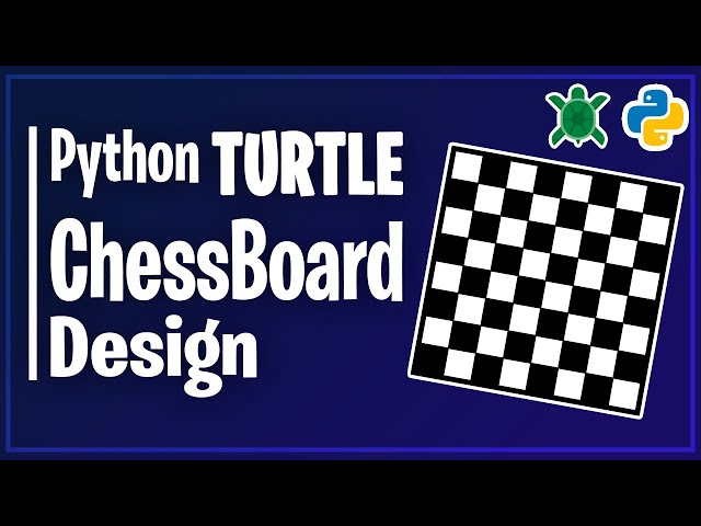 Chess in Python (Turtle Library)  Chess in Python (Turtle Library