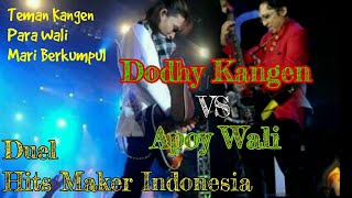 Dodhy Kangen band vs Apoy Wali