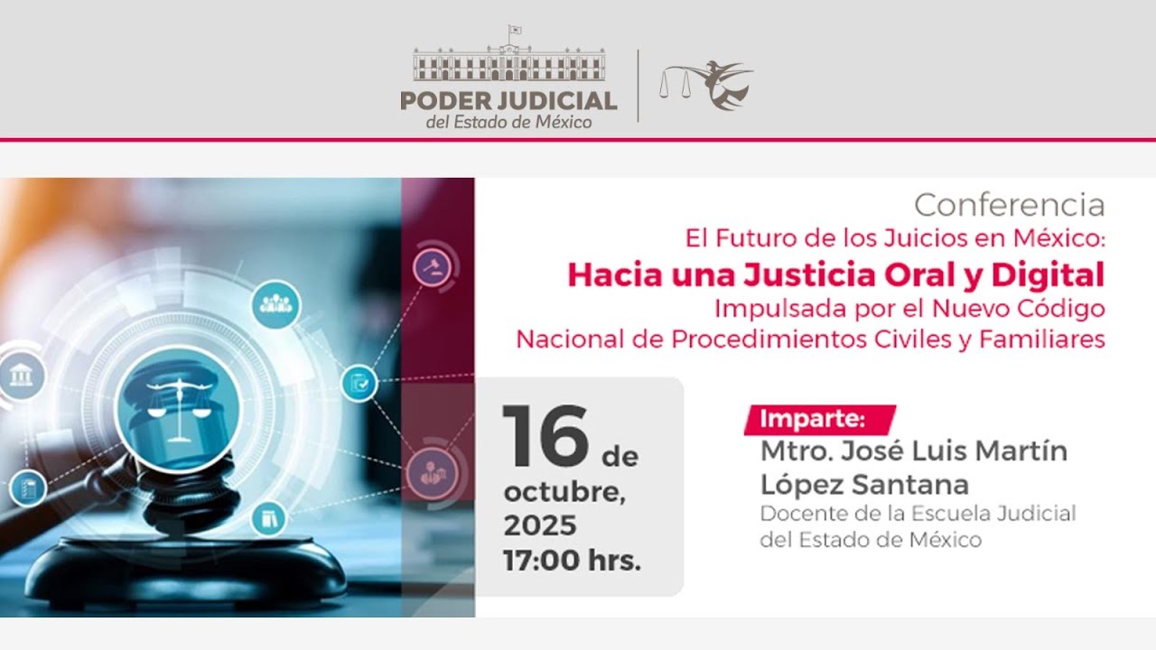 El Futuro de los Juicios en México  Hacía una Justicia Oral y Digital