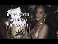 Happy 29th birthday Rihanna