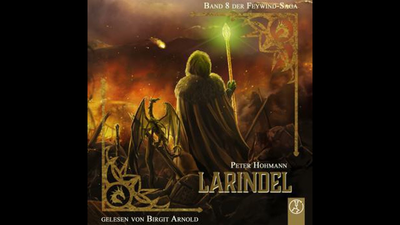 Feywind-Saga 8 - Larindel - Peter Hohmann