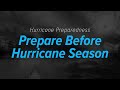 Hurricane Preparedness - Prepare Before