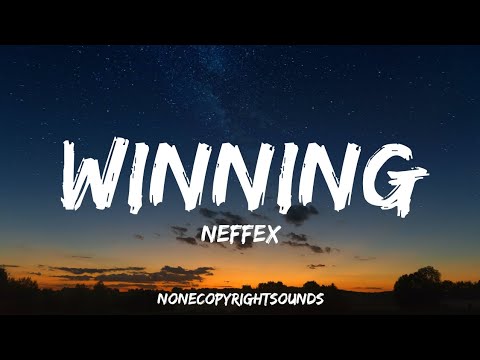 NEFFEX Winning Lyrics