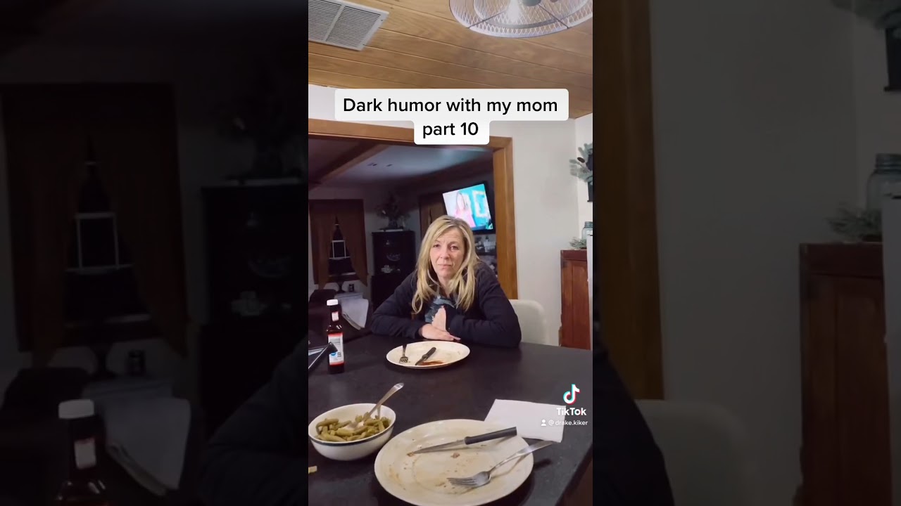 Dirty jokes with my mom