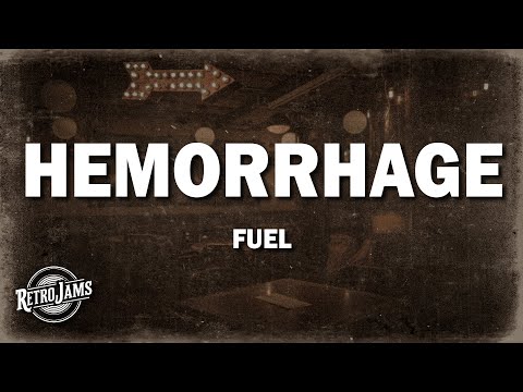 Fuel - Hemorrhage (In My Hands) (Lyrics)
