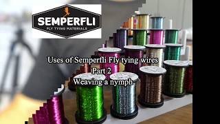 Uses for Semperfli Fly tying wires