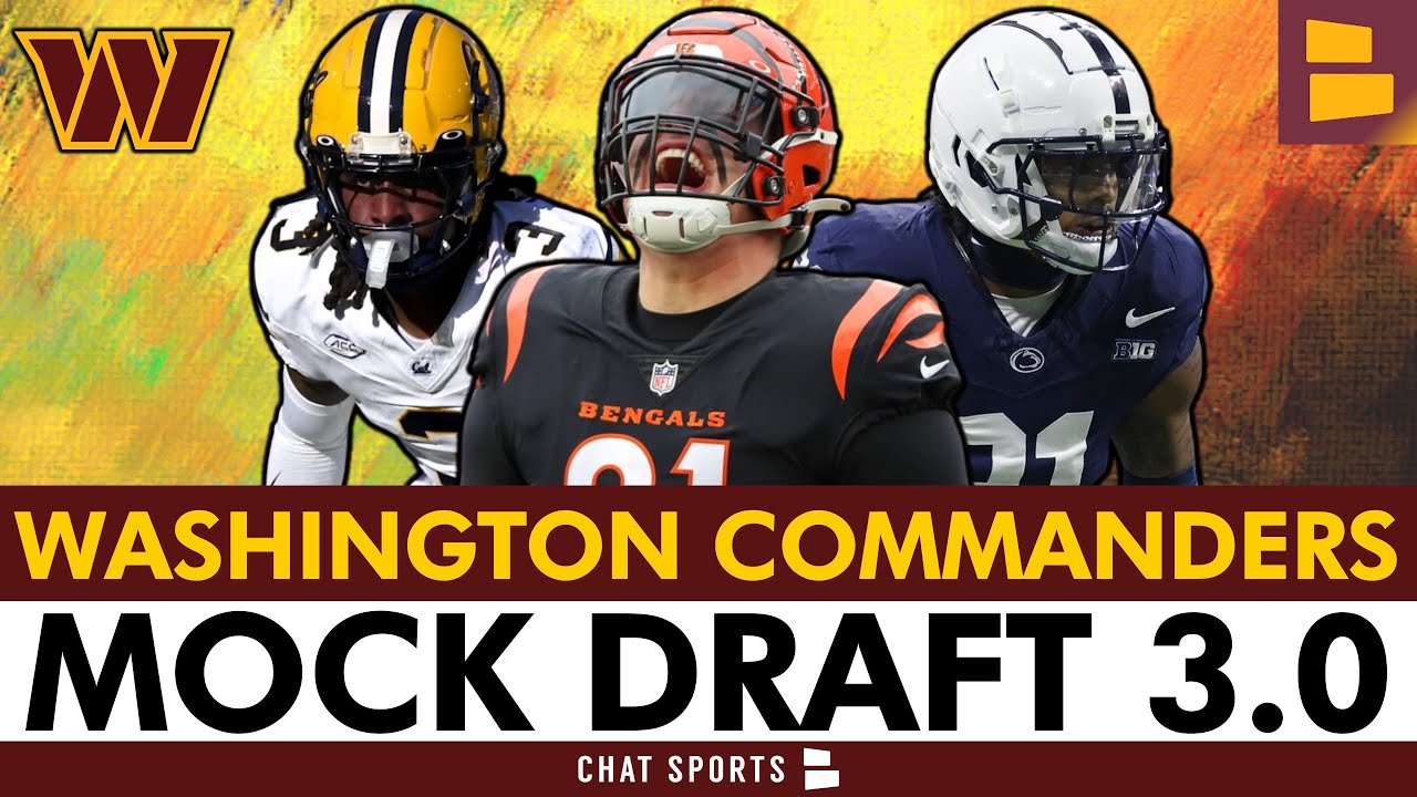 Washington Commanders Mock Draft 3.0 (Post-NFL Free Agency) | Trey Hendrickson Trade Included!