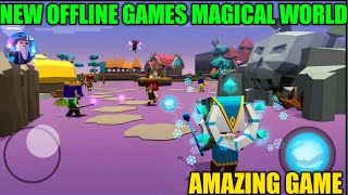 NEW OFFLINE GAME MAGICAL WORLD AND. Akrosh Gamerz. screenshot 5