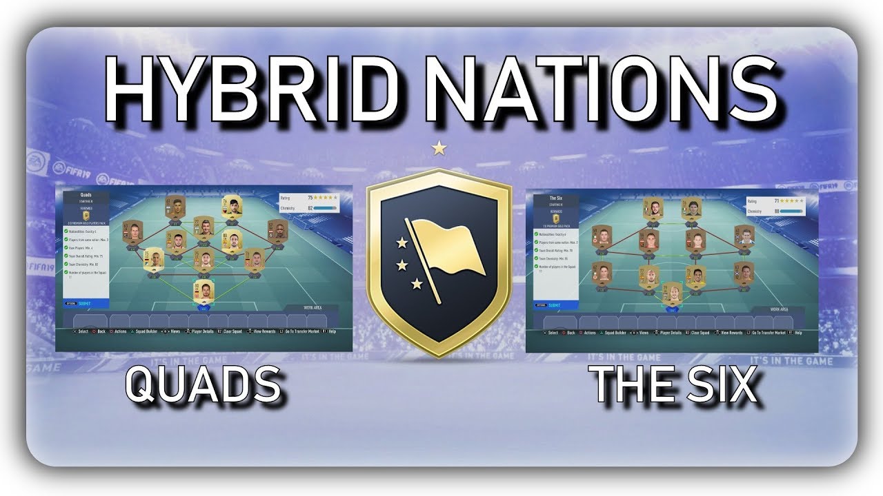 FIFA 19 / Hybrid Nations SBC - Quads + The Six (CHEAP+EASY)