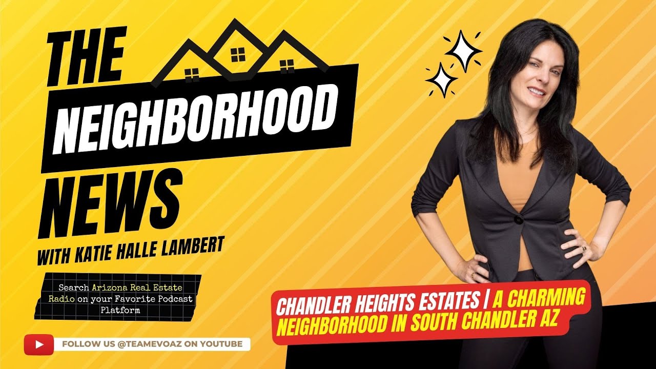 Chandler Heights Estates | A Charming Neighborhood in South Chandler AZ