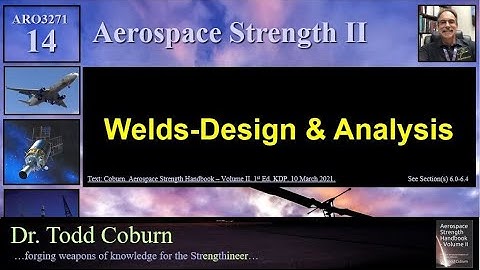 Strength II: L-14 Welds - Basic Weld Call-Outs & Analysis