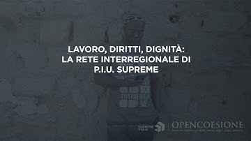 Storie di progetti OpenCoesione: la rete interregionale P.I.U. Su.Pr.Eme contro lo sfruttamento