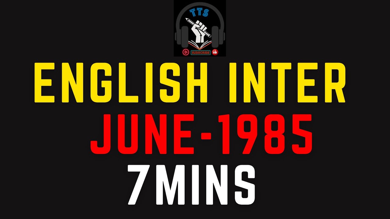 🏆Shorthand English Inter | June -1985 | 100 wpm✨| T T S |