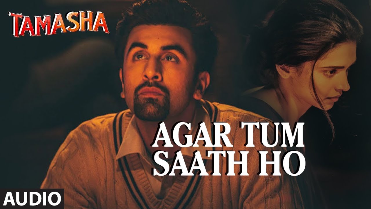 Tum Saath Ho Lyrics 'TAMASHA' Full Song Arijit Singh YouTube