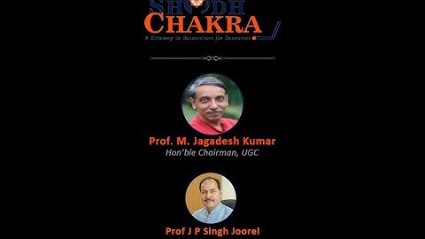 Launching of SHODH CHAKRA - A Gateway to Researchers for Resources by Chairman, UGC @10:30 am today.