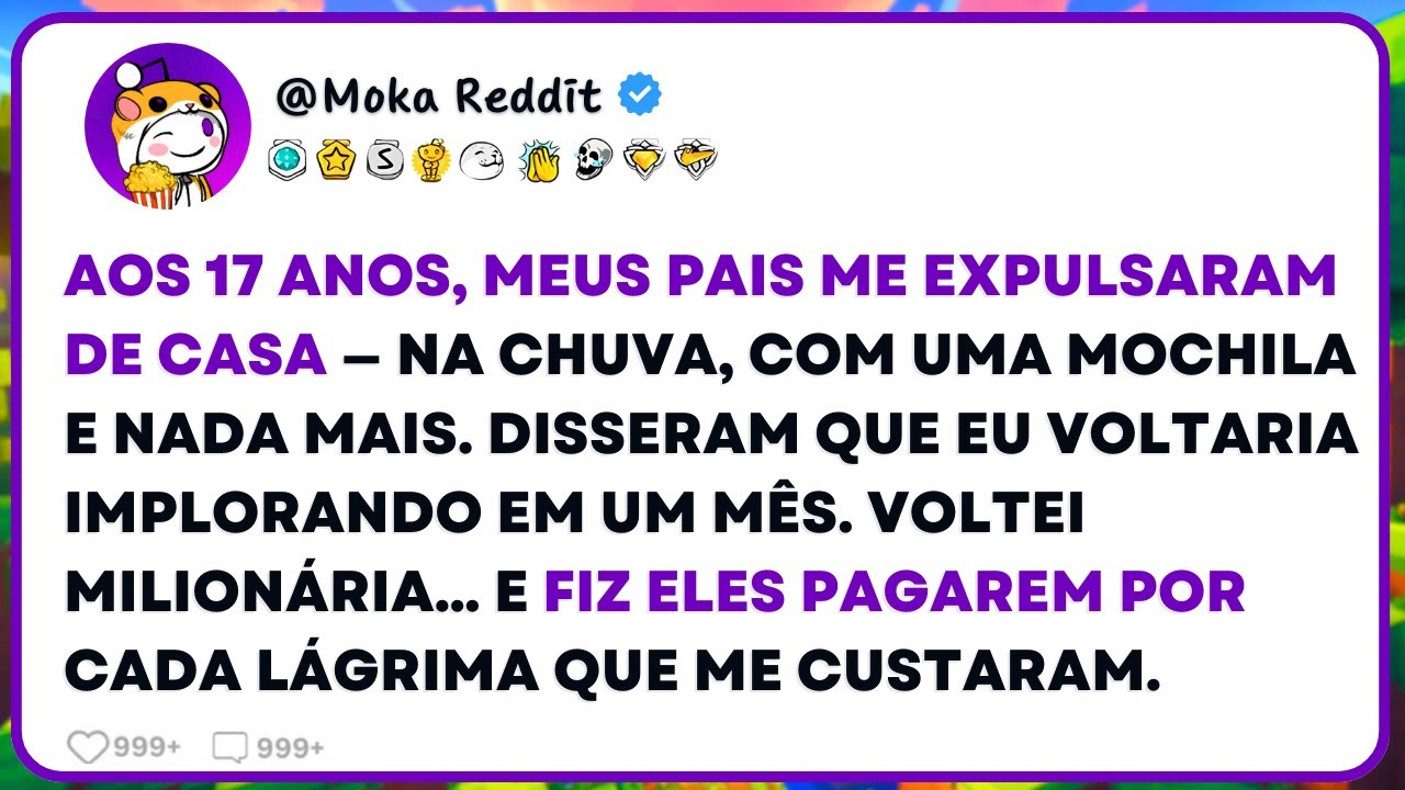 Meus Pais Me Expulsaram De Casa Na Chuva E Disseram Que Eu Voltaria Rastejando — Voltei Milionária!