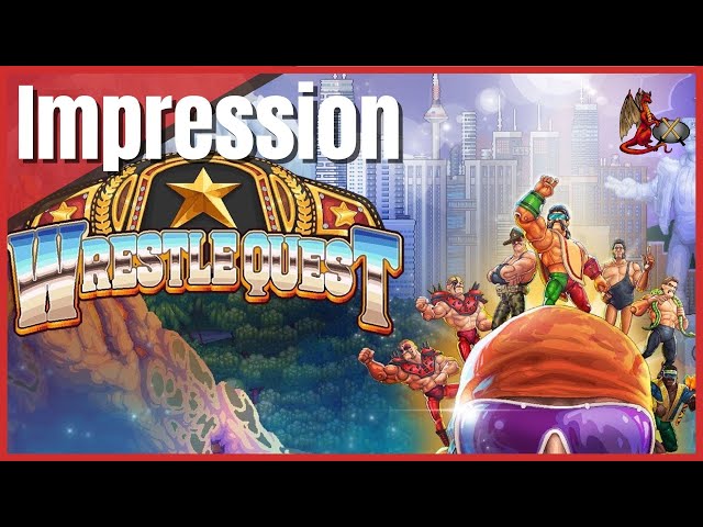 WrestleQuest Hands-On Impressions: An Imaginative RPG