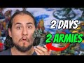 Two New Armies Painted in 2 Days!
