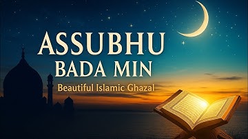 Assubhu Bada Min || Allah hu Allah || 1 hour Relexing