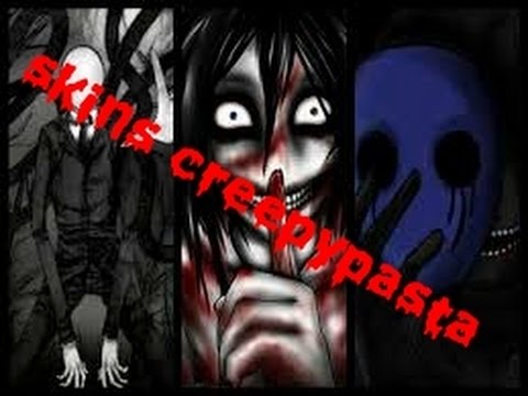 skins creepypasta minecraft youtube