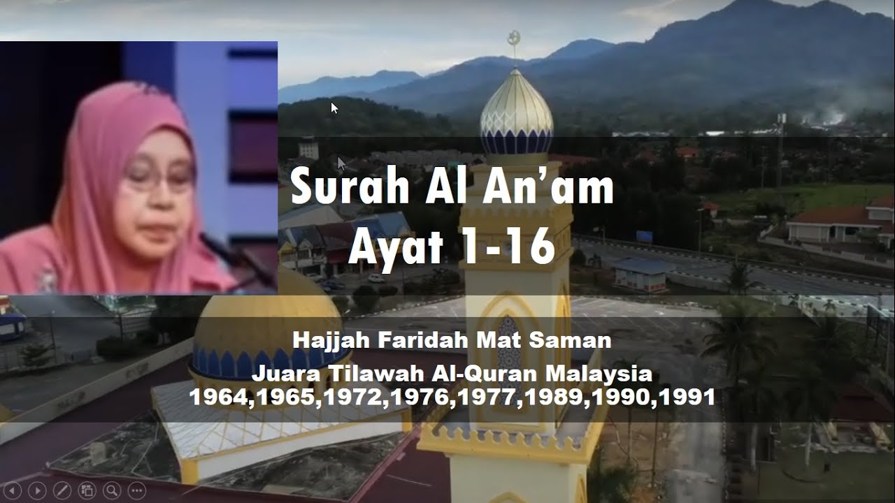 Surah Al- An'am 1-16 - Hjh Faridah Mat Saman