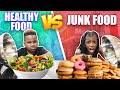 HEALTHY FOOD VS JUNK FOOD  CHALLENGE