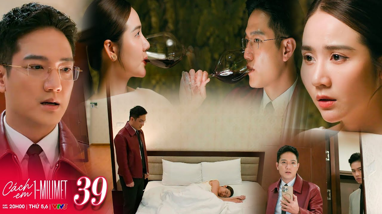 CÁCH EM 1 MILIMET #39 | Nghiêm CHUỐC THUỐC vợ để dàn cảnh NGOẠI TÌNH với người yêu cũ | VTV Phim