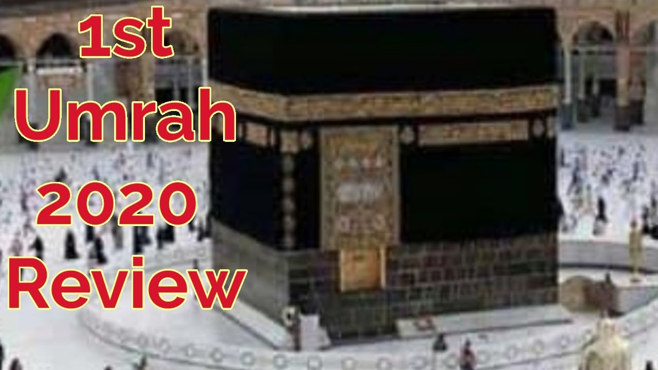 First Umrah 2020 Review | Umrah Package | Latest Updates |Saudi Arab News