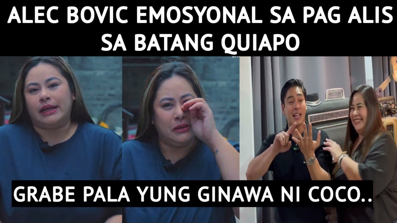 ALEC BOVIC EMOSYONAL SA PAG ALIS SA BATANG QUIAPO