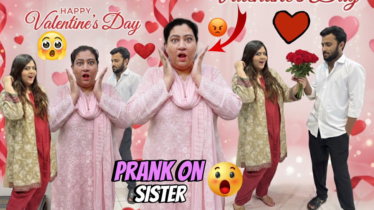 Valentine Day Prank On Sister | She Has Shocked | wait For it | Valentine day pe Behan ko banya Ullu